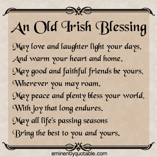 An Old Irish Blessing ø Eminently Quotable Quotes