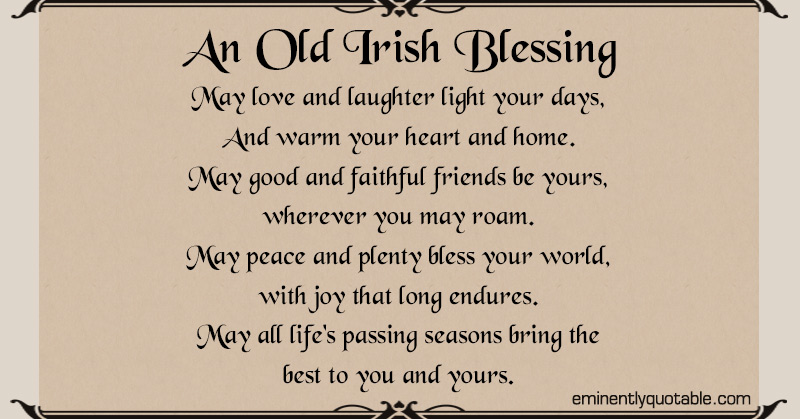 An Old Irish Blessing - ø Eminently Quotable - Quotes - Funny Sayings ...