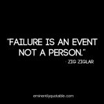 Failure Is An Event Not A Person