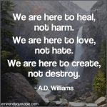 We Are Here To Heal