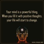 Your Mind Is A Powerful Thing