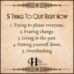 5 Things To Quit Right Now