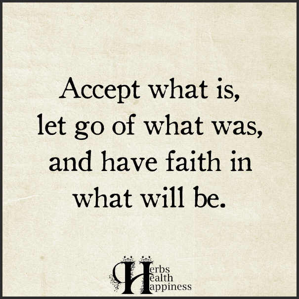 Accept What Is - ø Eminently Quotable - Quotes - Funny Sayings ...