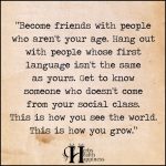 Become Friends With People Who Aren’t Your Age