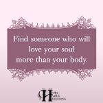 Find Someone Who Will Love Your Soul