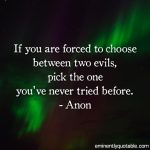 If You Are Forced To Choose