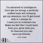 I’m Attracted To Intelligence
