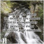 Inner Peace Begins The Moment You Choose