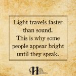 Light Travels Faster Than Sound