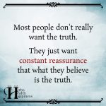 Most People Don’t Really Want The Truth