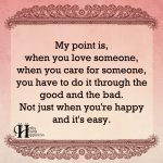 My Point Is, When You Love Someone…