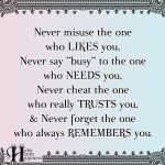 Never Misuse The One Who Likes You