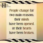 People Change For Two Main Reasons