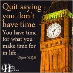 Quit Saying You Don’t Have Time