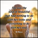 She Was The Kind Of Beautiful That Had Nothing To Do With Her Looks