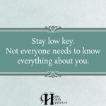 Stay Low Key
