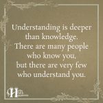 Understanding Is Deeper Than Knowledge