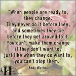 When People Are Ready To, They Change