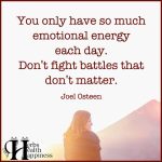 You Only Have So Much Emotional Energy Each Day