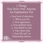 7 Things You Don’t Owe Anyone An Explanation For