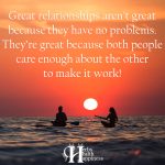 Great Relationships Aren’t Great Because They Have No Problems