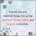 Anyone Can Give Material Things
