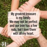 My Greatest Treasure Is My Family