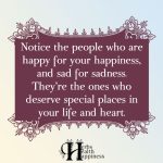 Notice The People Who Are Happy For Your Happiness