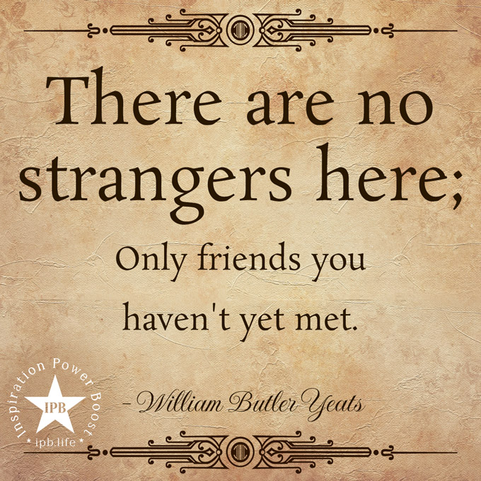 There Are No Strangers Here